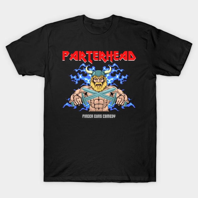 PARTERHEAD T-Shirt by gofingerguns